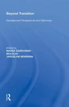 Beyond TransitionDevelopment Perspectives and Dilemmas