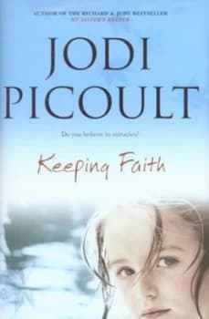 Keeping Faith by Jodi Picoult Hardback