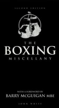 The Boxing Miscellany by John White Hardback