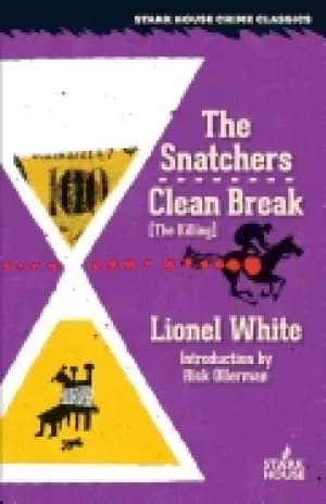 snatchers clean break the killing