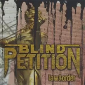 Law & Order by Blind Petition CD Album