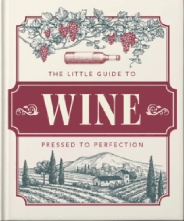 The Little Book of Wine : In vino veritas Hardback