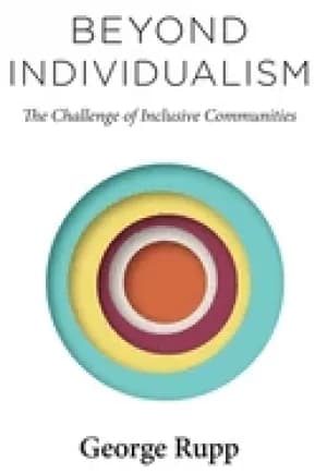 beyond individualism the challenge of inclusive communities