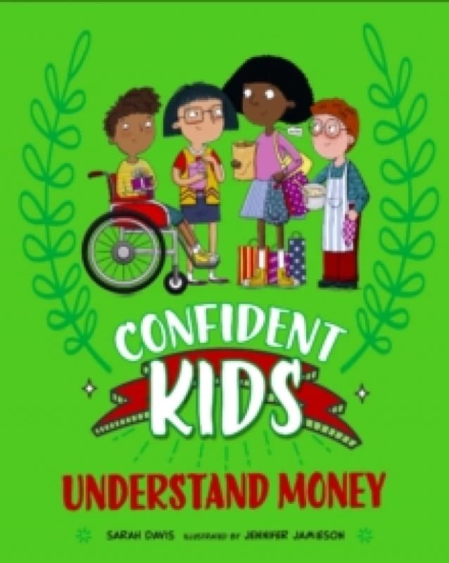 Confident Kids!: Understand Money Paperback / softback