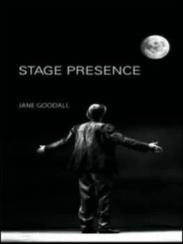 Stage Presence by Jane Goodall Paperback