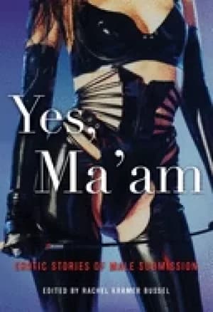 yes maam erotic stories of male submission