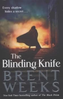 The Blinding Knife by Brent Weeks Hardback