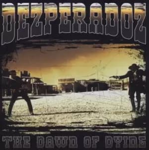 The Dawn of Dying by Desperados CD Album