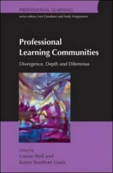 Professional Learning Communities by Louise Stoll Paperback