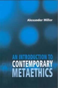 An Introduction to Contemporary Metaethics by Alex Miller Paperback