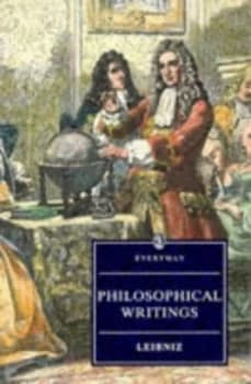 Philosophical Writings by Gottfried Wilhelm Leibniz Paperback