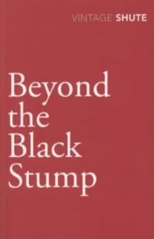 Beyond the Black stump by Nevil Shute Norway