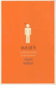 Out of It by Stuart Walton Book