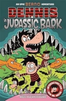 Dennis in Jurassic Bark by Nigel Auchterlounie