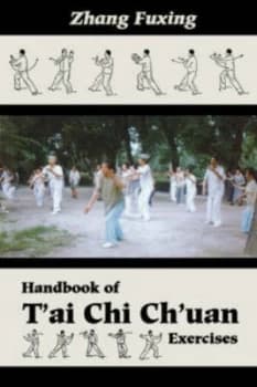 Handbook of Tai Chi Chuan Exercises by Fuxing Zhang Paperback