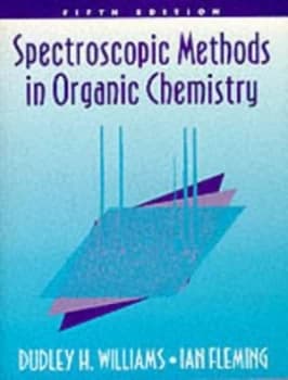 Spectroscopic Methods in Organic Chemistry by Dudley H Williams Paperback