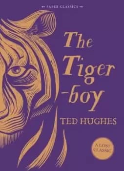 The tigerboy - Ted Hughes - Hardback - Used