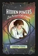 hidden powers lise meitners call to science