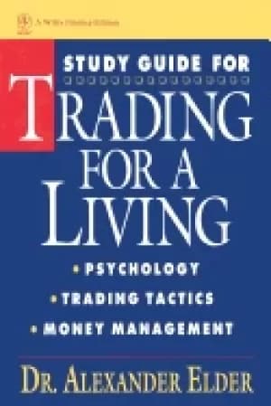 study guide for trading for a living psychology trading tactics money manag