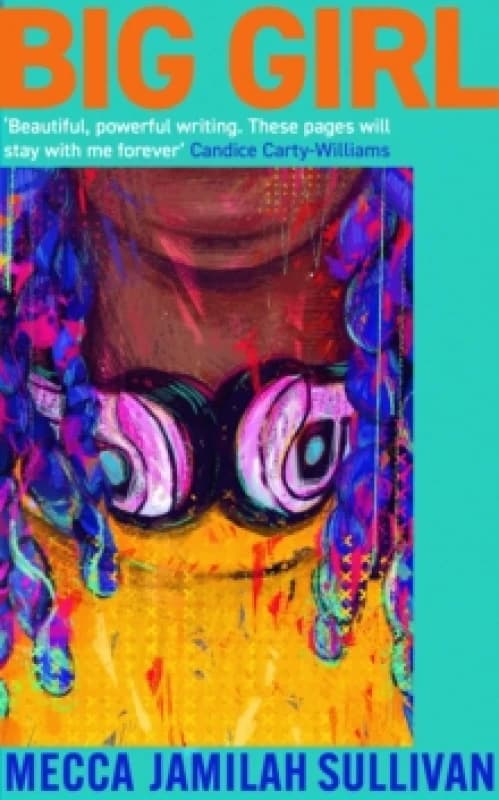 Big Girl. Paperback. By Mecca Jamilah Sullivan Books