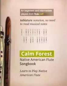Calm Forest : Native American Flute Songbook
