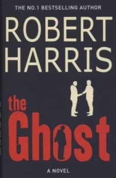 The Ghost by Robert Harris Hardback