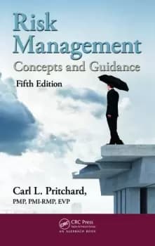 Risk ManagementConcepts and Guidance Fifth Edition