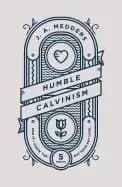 humble calvinism and if i know the five points but have not love