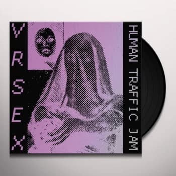 VR Sex - Human Traffic Jam Vinyl