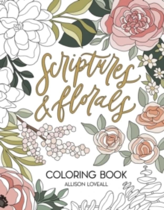 Scriptures and Florals Coloring Book Paperback / softback