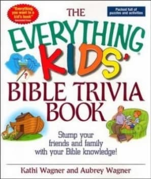 The Everything Kids Bible Trivia Book by Kathi Wagner Paperback