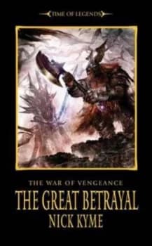 The Great Betrayal by Nick Kyme Paperback