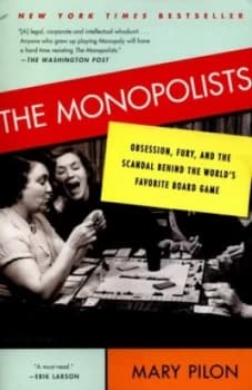 The Monopolists by Mary Pilon Paperback
