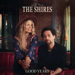 Good Years by The Shires CD Album