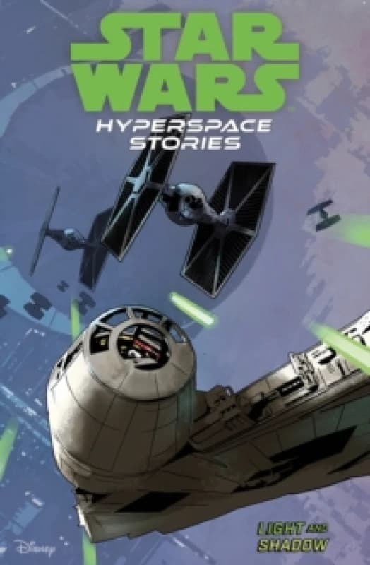 Star Wars Hyperspace Stories: Light And Shadow Paperback / softback