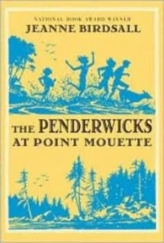 The Penderwicks at Point Mouette by Jeanne Birdsall Hardback
