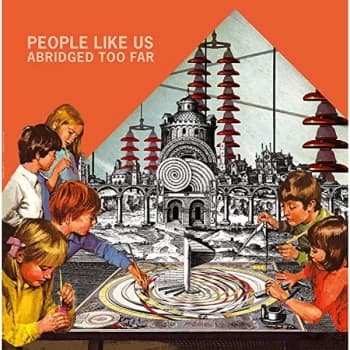 People Like Us - Abridged Too Far Vinyl