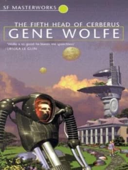 The Fifth Head of Cerberus by Gene Wolfe Book
