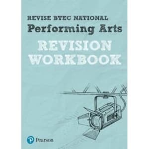 Revise BTEC National Performing Arts Revision Workbook by Pearson Education Limited (Paperback, 2017)