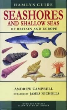 Hamlyn Guide Seashores and Shallow Seas by Andrew Campbell Paperback