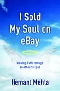 i sold my soul on ebay viewing faith through an atheists eyes