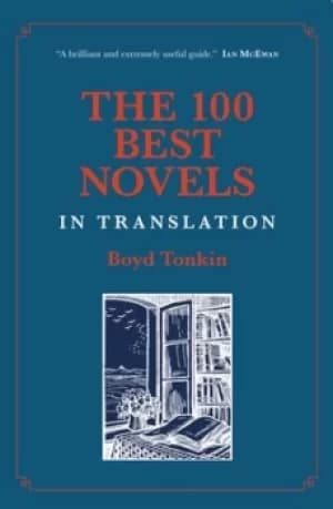 The 100 best novels in translation by Boyd Tonkin