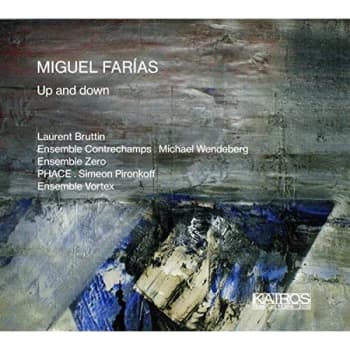 Laurent Bruttin, Ensemble Contrechamps - Miguel Farias: Up and Down CD