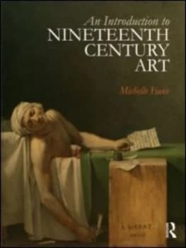 An Introduction to Nineteenth Century Art by Michelle Facos Paperback