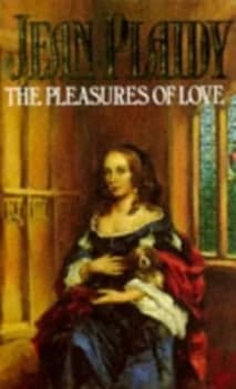 The Pleasures of Love by Jean Plaidy Paperback