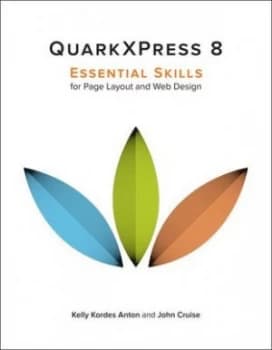 Quarkxpress 8 by Kelly Kordes Anton Book