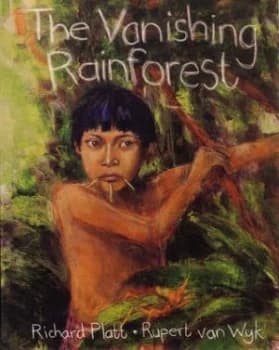 The Vanishing Rainforest by Richard Platt Paperback