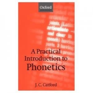 A Practical Introduction to Phonetics Book