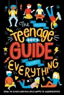 The (Nearly) Teenage Boys Guide to (Almost) Everything