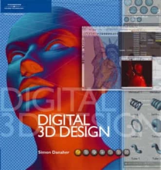 Digital 3D Design by Simon Danaher Book